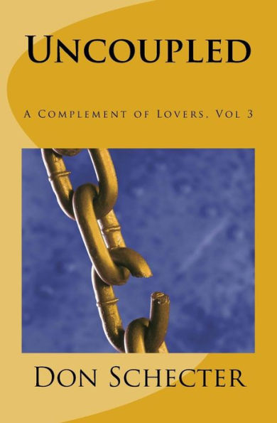 Uncoupled: A Complement of Lovers, Vol. 3
