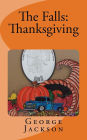 The Falls: Thanksgiving