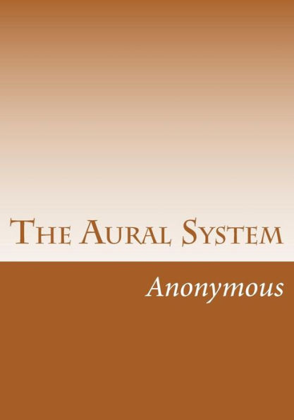 The Aural System