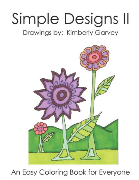 Simple Designs II: Another Easy Coloring Book for All