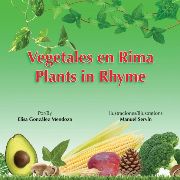 Vegetales en Rima: Plants in Rhyme