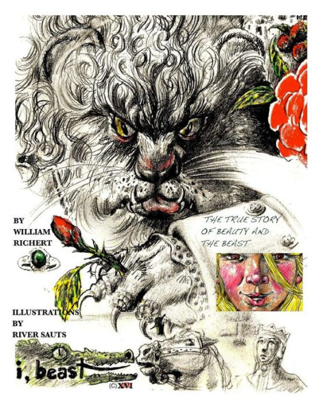 I, Beast - The Illustrated Beauty and the Beast: A true Pagan Fairy Tale