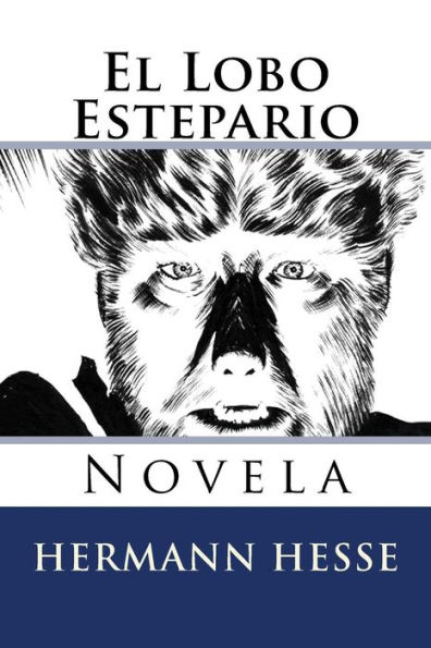 El Lobo Estepario: Novela