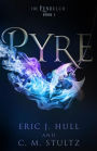 Pyre: The Pendulum: Book One