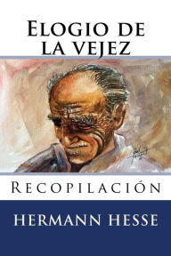 Title: Elogio de la vejez, Author: Martin Hernandez B