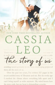 Title: The Story of Us: Complete Series, Author: Cassia Leo
