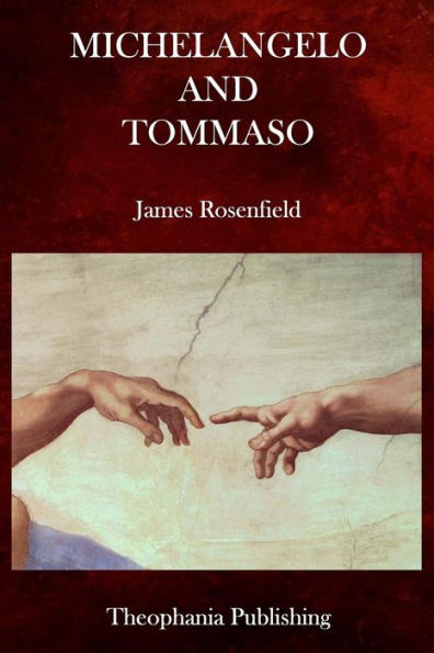 Michelangelo and Tommaso