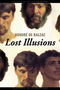 Title: Lost Illusions, Author: Honore de Balzac