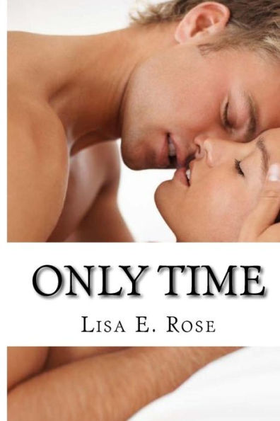 Only Time: Anticipating Love Series Part 1