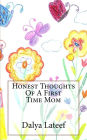 Honest Thoughts Of A First Time Mom