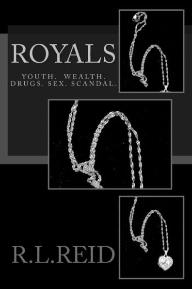 Royals: Youth.Wealth.Drugs.Sex.Scandal