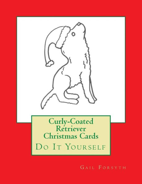 Curly-Coated Retriever Christmas Cards: Do It Yourself