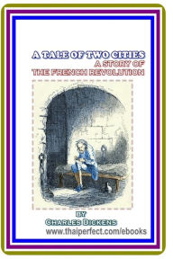 Title: A Tale of Two Cities / A Story of the French Revolution by Charles Dickens, Author: Dickens Charles Charles
