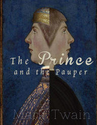 Title: The Prince and the Pauper, Author: Mark Twain