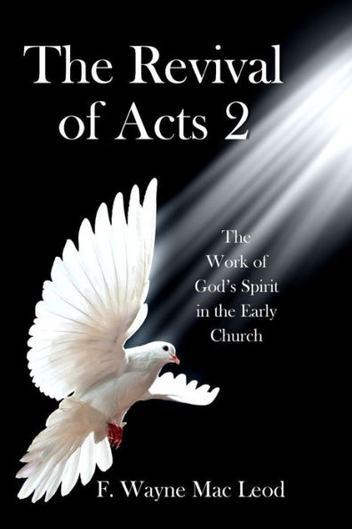 The Revival of Acts 2: The Word of God's Spirit in the Early Church