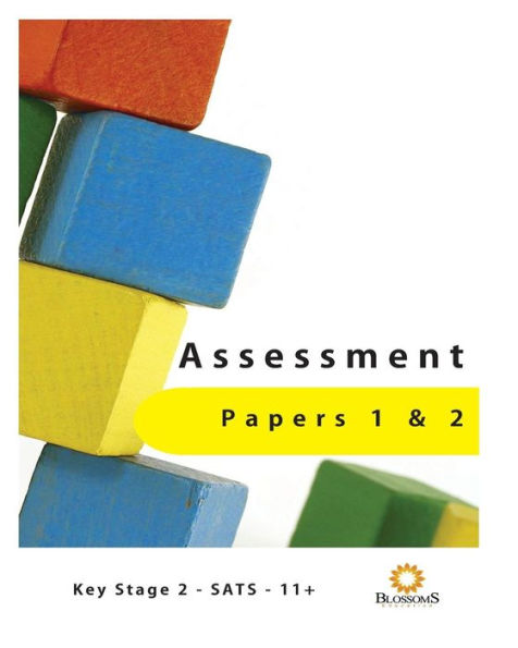 Assessment Papers One and Two: Assessment Papers One and Two