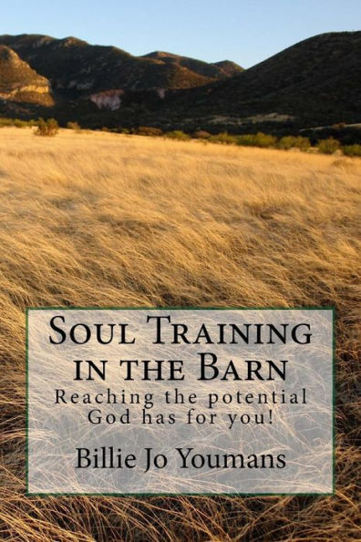 Soul Training in the Barn