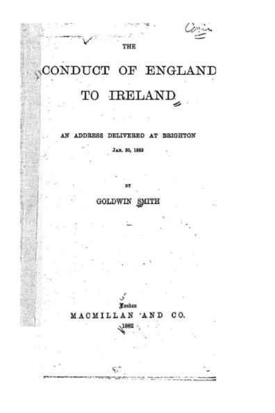 The Conduct of England to Ireland, An Address Delivered at Brighton