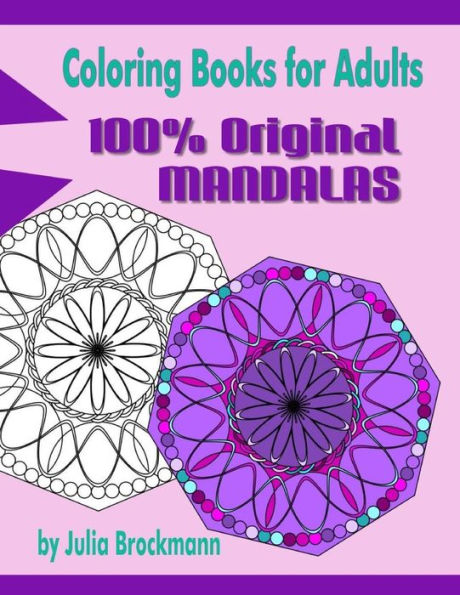 Coloring Books for Adults: 100% Original Mandalas