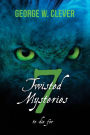 7 Twisted Mysteries: to die for