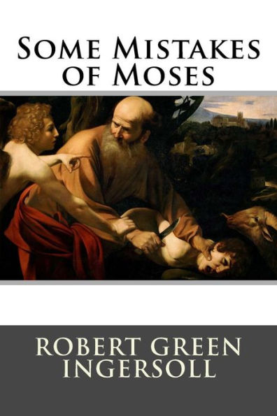 Some Mistakes of Moses