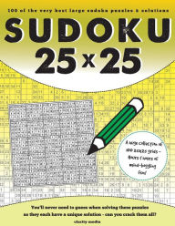 Title: 25x25 Sudoku: 100 sudoku puzzles complete with solutions, Author: Clarity Media