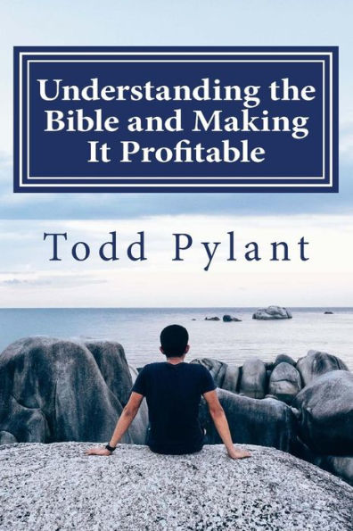 Understanding the Bible and Making it Profitable