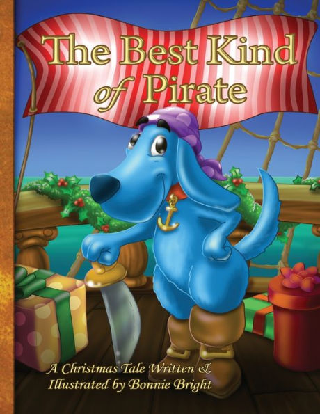 The Best Kind of Pirate: A Christmas Tale