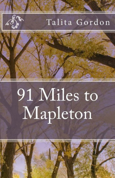 91 Miles to Mapleton: 91 Miles