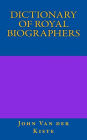 Dictionary of Royal Biographers