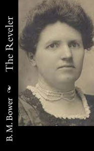 Title: The Reveler, Author: B M Bower