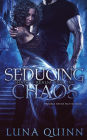Seducing Chaos
