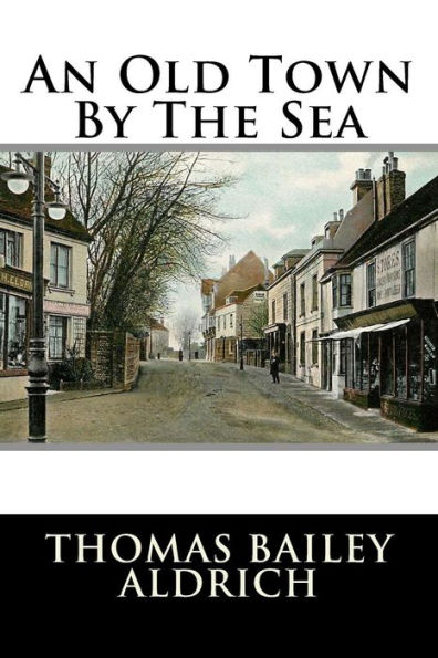 An Old Town By The Sea