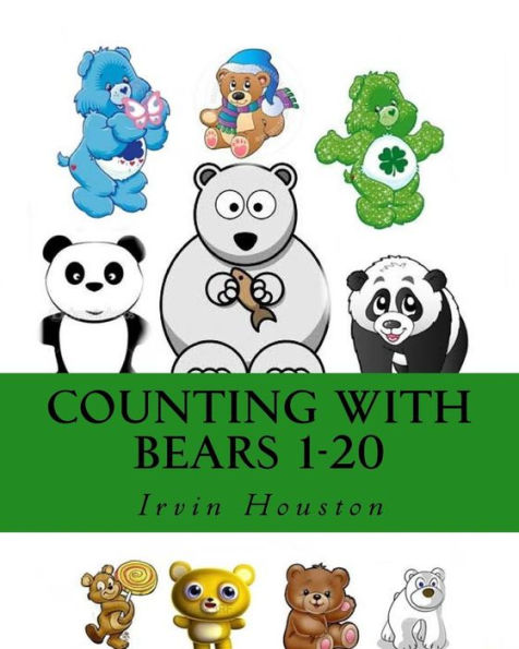Counting With Bears 1-20: Counting With Bear Friends 1 to 20