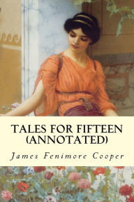 Tales for Fifteen (annotated)