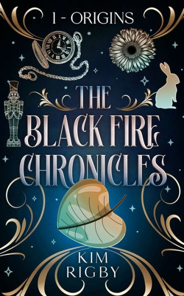 The Black Fire Chronicles: Origins