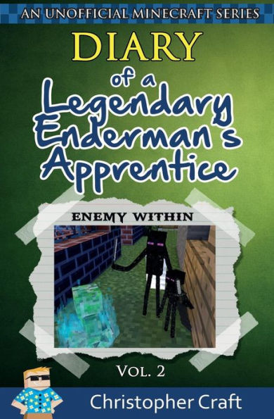 Diary of a Legendary Enderman's Apprentice Vol. 2: Enemy Within