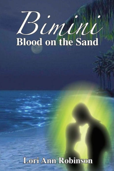 Bimini: : Blood on the Sand