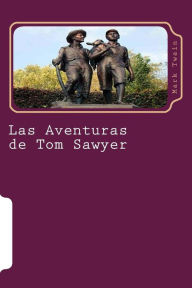 Title: Las Aventuras de Tom Sawyer: Novela, Author: Martin Hernandez B
