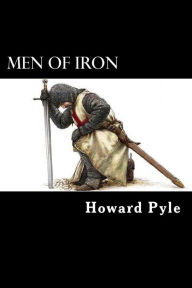 Title: Men of Iron, Author: Howard Pyle