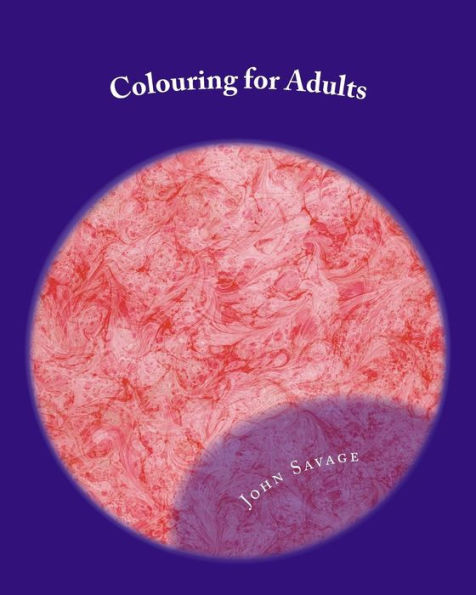 Coloring for Adults: More Color - Less Stress