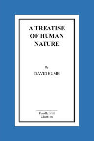 Title: A Treatise Of Human Nature, Author: David Hume