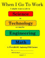 When I Go To Work: Exploring STEM k-2