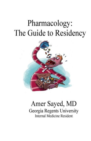 Pharmacology: The Guide to Residency