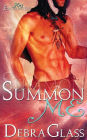 Summon Me (A Hot Encounters Novel - Book 2)