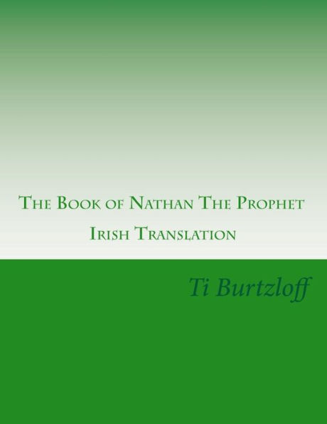 The Book of Nathan The Prophet: Irish Translation