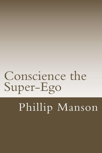 Conscience the Super-Ego