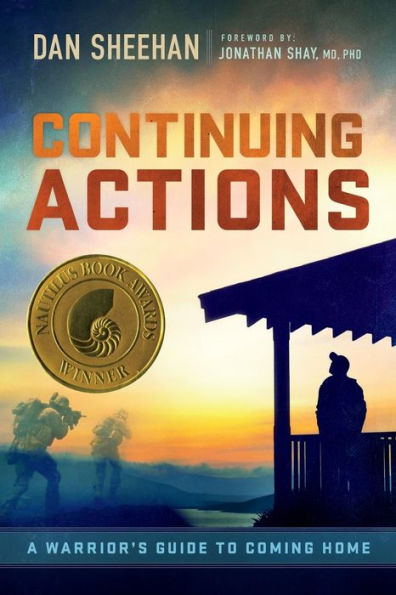 Continuing Actions: A Warrior's Guide To Coming Home