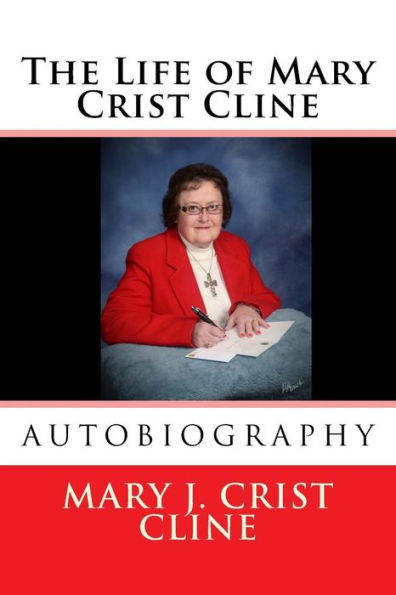 The Life of Mary Crist Cline