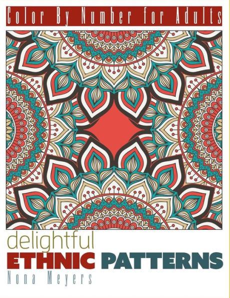 Color By Number For Adults: Ethnic Patterns